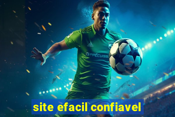 site efacil confiavel